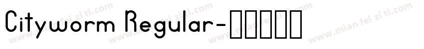 Cityworm Regular字体转换